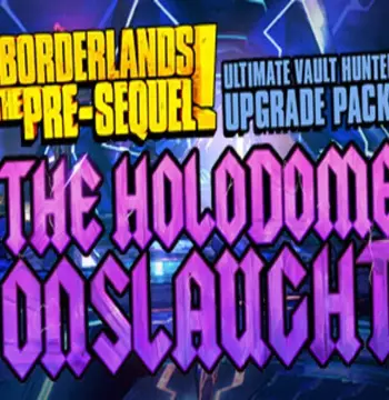 Borderlands: The Pre-Sequel - Ultimate Vault Hunter Upgrade Pack: The Holodome Onslaught DLC PC Steam CD Key