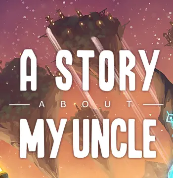 A Story About My Uncle PC Steam Account