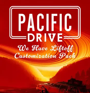 Pacific Drive - We Have Liftoff Customization Pack DLC EU (without DE) PS5 CD Key
