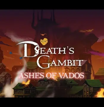 Death's Gambit: Afterlife - Ashes of Vados DLC PC Steam CD Key