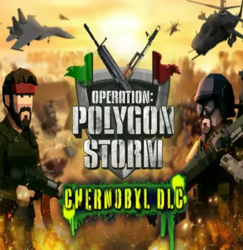 Operation: Polygon Storm - Chernobyl DLC PC Steam CD Key