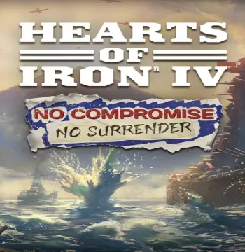 Hearts of Iron IV - No Compromise, No Surrender Expansion DLC EU PC Steam CD Key
