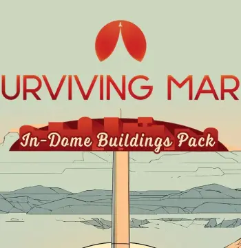Surviving Mars: In-Dome Buildings Pack Steam CD Key