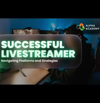 Successful Live streamer: Navigating Platforms and Strategies eLearning Bundle Alpha Academy Code