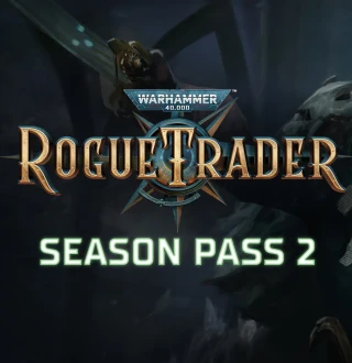 Warhammer 40,000: Rogue Trader - Season Pass 2 DLC EU PC Steam CD Key