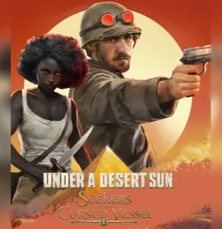 Under a Desert Sun: Seekers of the Cursed Vessel PC Steam CD Key