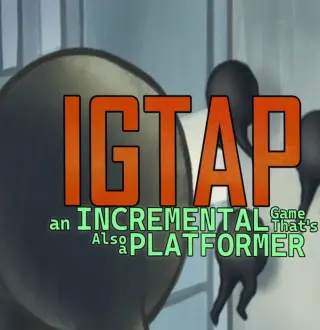 IGTAP: an Incremental Game That's Also a Platformer PC Steam Account