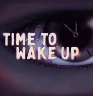 Time To Wake Up PC Steam CD Key