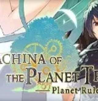 Machina of the Planet Tree -Planet Ruler- Steam CD Key