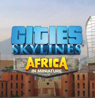 Cities: Skylines - Content Creator Pack: Africa in Miniature DLC Steam CD Key