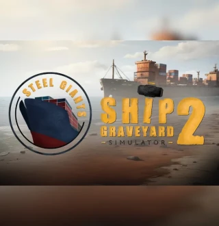 Ship Graveyard Simulator 2 - Steel Giants DLC PC Steam CD Key