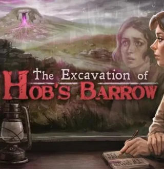 The Excavation of Hob's Barrow EU Steam CD Key