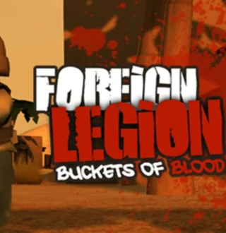 Foreign Legion: Buckets of Blood PC Steam Gift