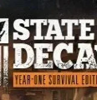 State of Decay: Year One Survival Edition Steam Gift