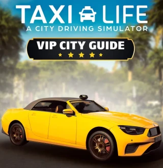 Taxi Life: A City Driving Simulator - VIP City Guide DLC PC Steam CD Key