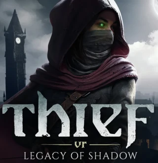 Thief VR: Legacy of Shadow PC Steam CD Key