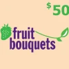 Fruit Bouquets $50 Gift Card US