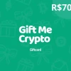 Gift Me Crypto R$70 Gift Card