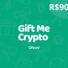 Gift Me Crypto R$90 Gift Card