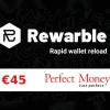 Rewarble Perfect Money EUR 45 Gift Card