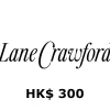 Lane Crawford HK$ 300 Gift Card HK