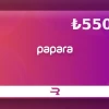 Rewarble Papara TRY 550 Gift Card TR