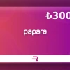 Rewarble Papara TRY 300 Gift Card TR