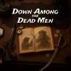 Down Among the Dead Men XBOX One / Xbox Series X|S CD Key