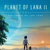 Planet of Lana 2 PC Steam Account
