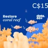 Dots.eco - Restore Coral Reef CAD 15 Gift Card CA