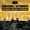 Surviving the Aftermath - Ultimate Colony Upgrade DLC EU XBOX One / Xbox Series X|S CD Key