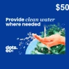 Dots.eco - Provide Clean Water Where Needed USD 50 Gift Card US