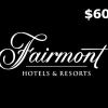 Fairmont Hotels & Resorts C$60 Gift Card CA