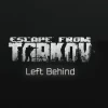 Escape from Tarkov: Left Behind Edition PC Steam CD Key