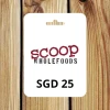 Scoop Wholefoods SGD 25 Gift Card SG
