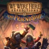 We Were Here Expeditions: The FriendShip LATAM PC Steam CD Key