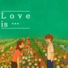 Love is... PC Steam CD Key