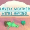 Lovely Weather We're Having Steam CD Key