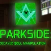 PARKSIDE: DECAYED SOUL MANIPULATION PC Steam CD Key