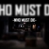 Who Must Die Steam CD Key