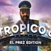 Tropico 6 El Prez Edition PC EU Steam CD Key