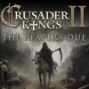 Crusader Kings II - The Reaper's Due DLC EU Steam Altergift