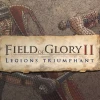 Field of Glory II - Legions Triumphant DLC RU Steam CD Key