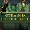 Strange Horticulture Steam Altergift