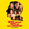 Who Pressed Mute on Uncle Marcus? Steam CD Key