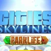 Cities: Skylines + Parklife DLC EU Steam CD Key