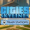 Cities: Skylines - Content Creator Pack: Train Stations DLC AR XBOX One CD Key