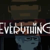 Tell Me Everything EU Steam CD Key