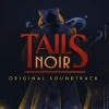 Tails Noir: Original Soundtrack DLC EU Steam CD Key