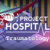 Project Hospital - Traumatology Department DLC Steam CD Key